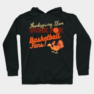 Thanksgiving Basketball Fans Hoodie